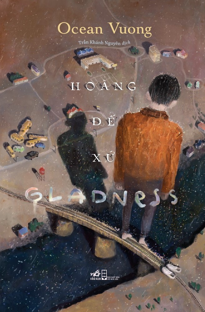 Sách Hoàng Đế Xứ Gladness - Ocean Vuong