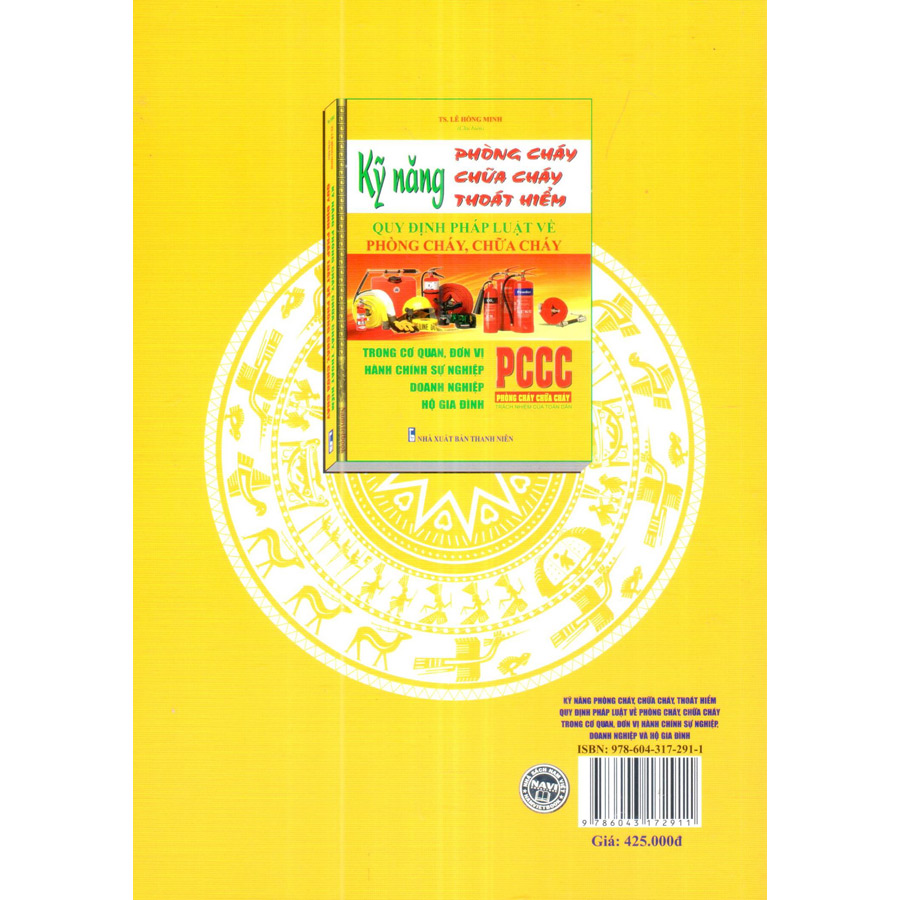 Kỹ Năng Phòng Cháy, Chữa Cháy, Thoát Hiểm &amp; Quy Định Pháp Luật Về  Phòng Cháy Chữa Cháy Trong Các Cơ Quan, Đơn Vị