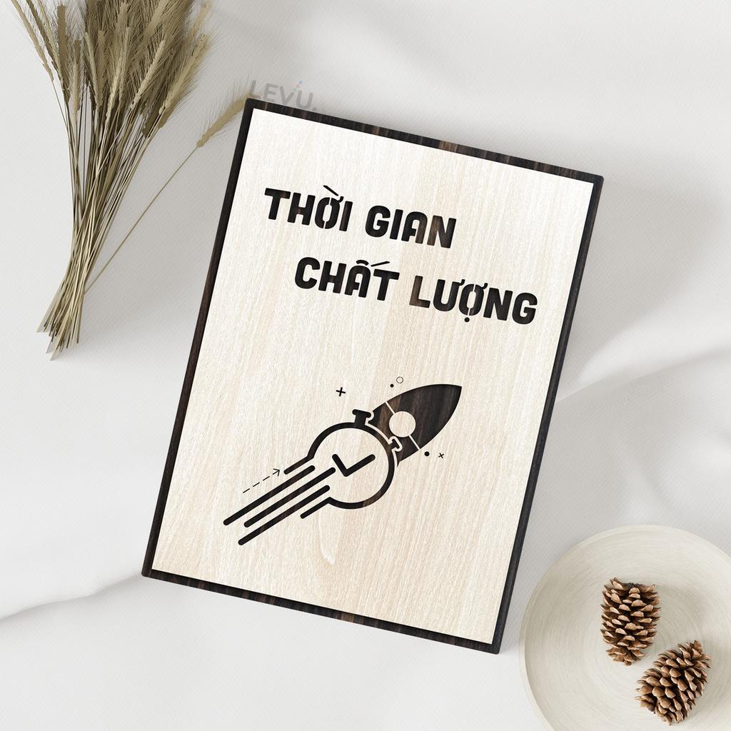 Tranh tạo động lực gỗ LEVU LV130 "Thời gian chất lượng"