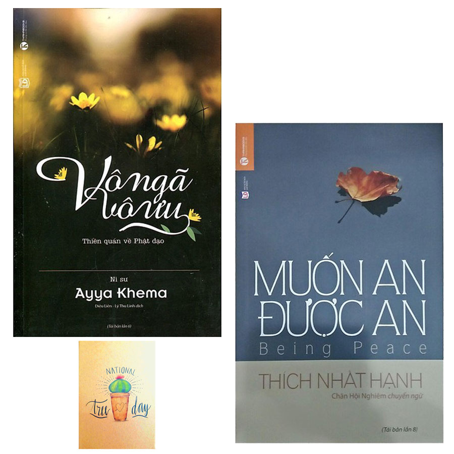 Combo Muốn An Được An và Vô Ngã Vô Ưu