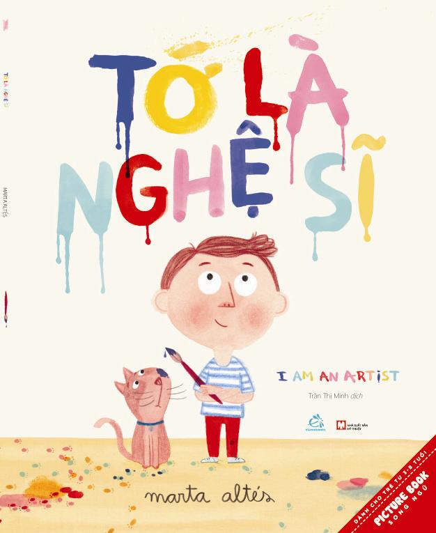 Sách Tranh Song Ngữ - Tớ Là Nghệ Sĩ