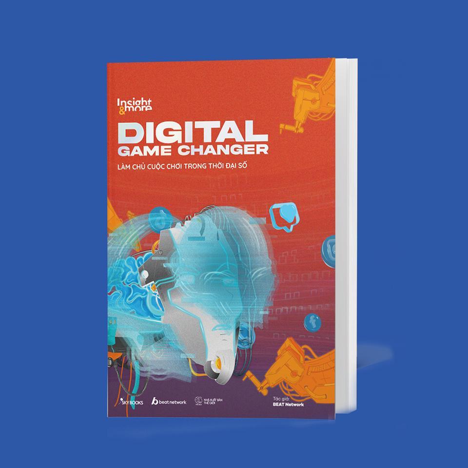 Sách - Digital Game Changer - Làm Chủ Cuộc Chơi Trong Thời Đại Số - AZ Việt Nam