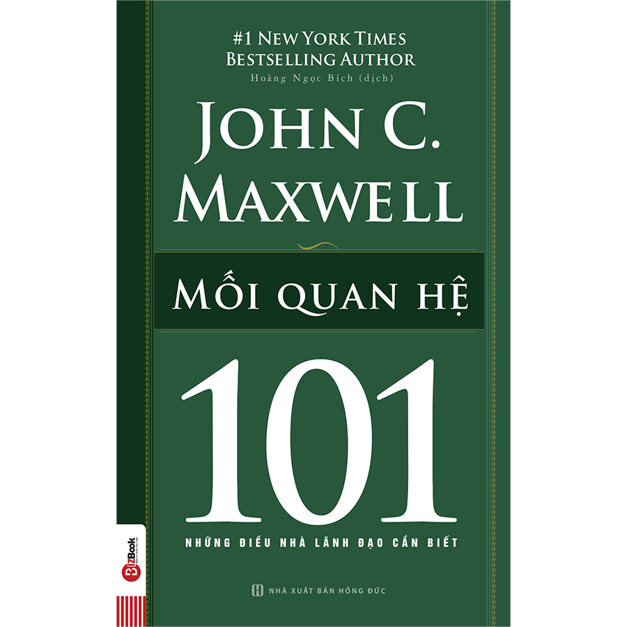 Mối Quan Hệ 101 – Những Điều Nhà Lãnh Đạo Cần Biết