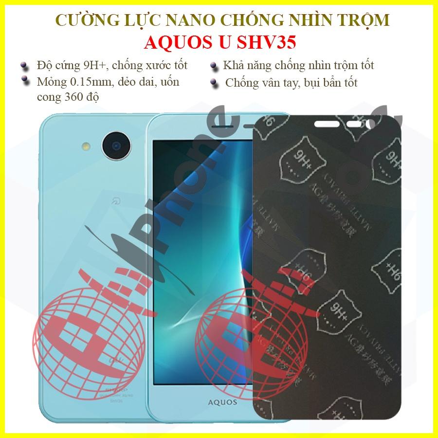 Dán chống nhìn trộm dành cho  Sharp Aquos U SHV35 - Dán cường lực dẻo nano 9H+