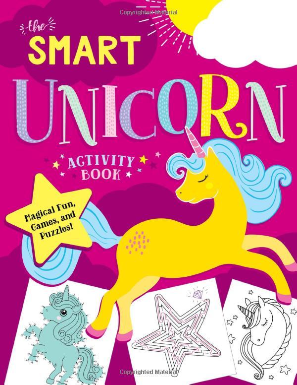 The Smart Unicorn Activity Book: Magical Fun, Games, And Puzzles!