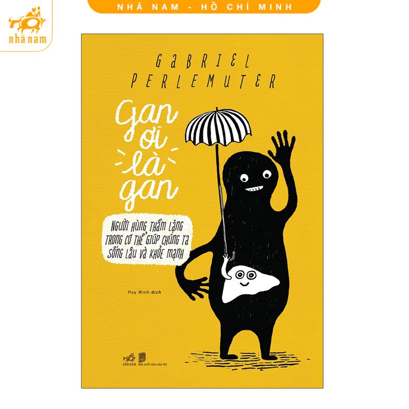 Sách - Gan ơi là gan (Nhã Nam HCM)