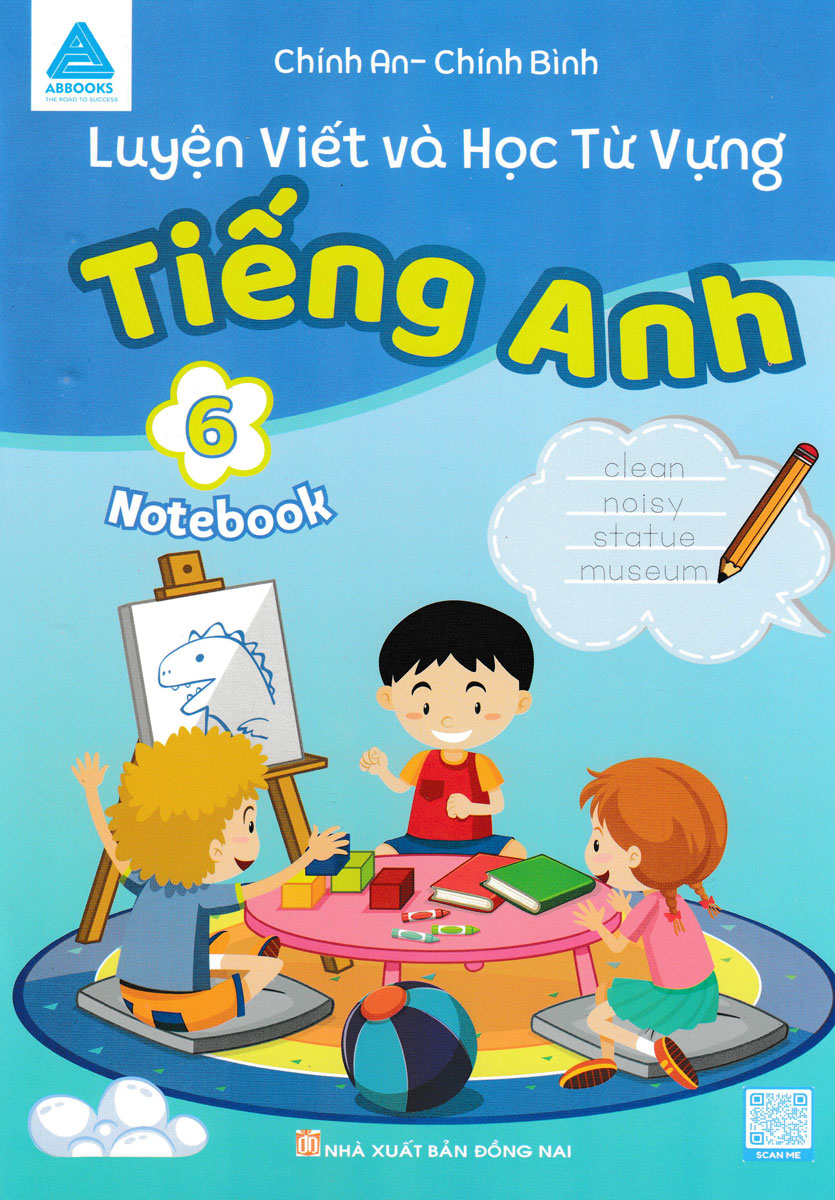 Luyện Viết Và Học Từ Vựng Tiếng Anh 6 - NoteBook_ABB