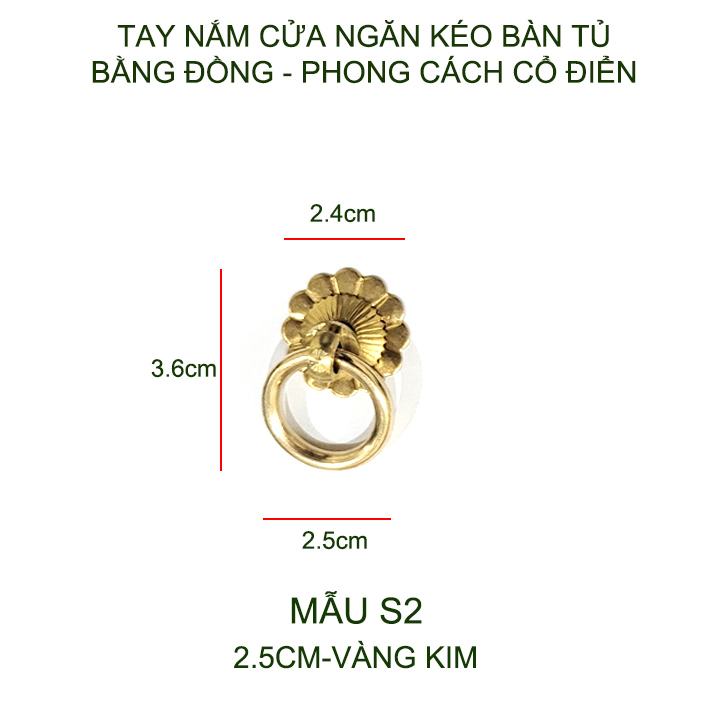 01 Tay nắm cửa, ngăn kéo bàn tủ làm bằng đồng phong cách cổ điển (mẫu S2)