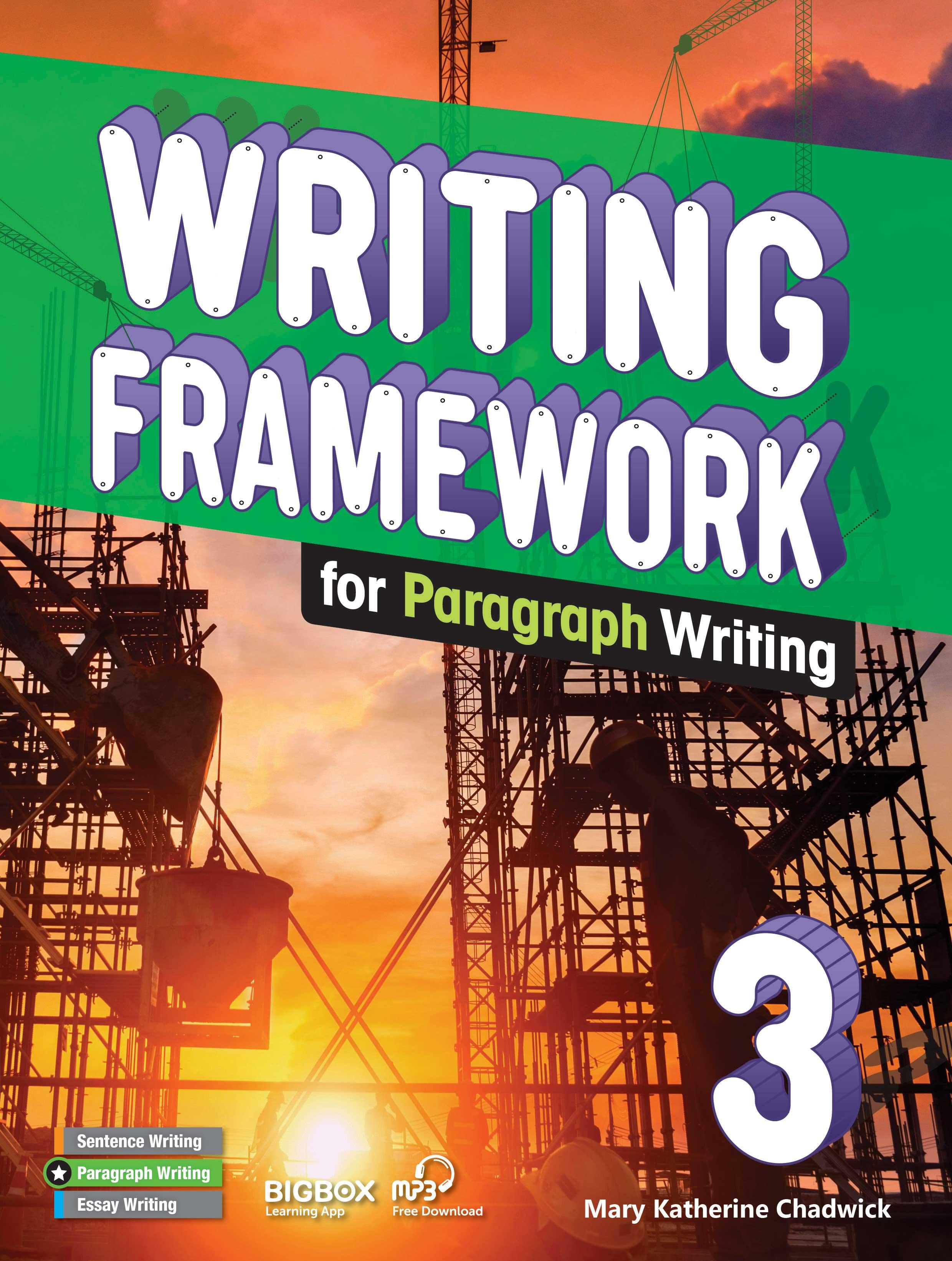Writing Framework Paragraph Writing 3 - Student Book with Workbook Upper-Elementary_Intermediate A2+