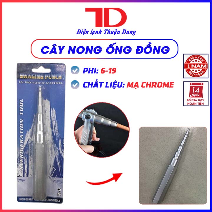 Cây nong ống đồng phi 6 đến 19