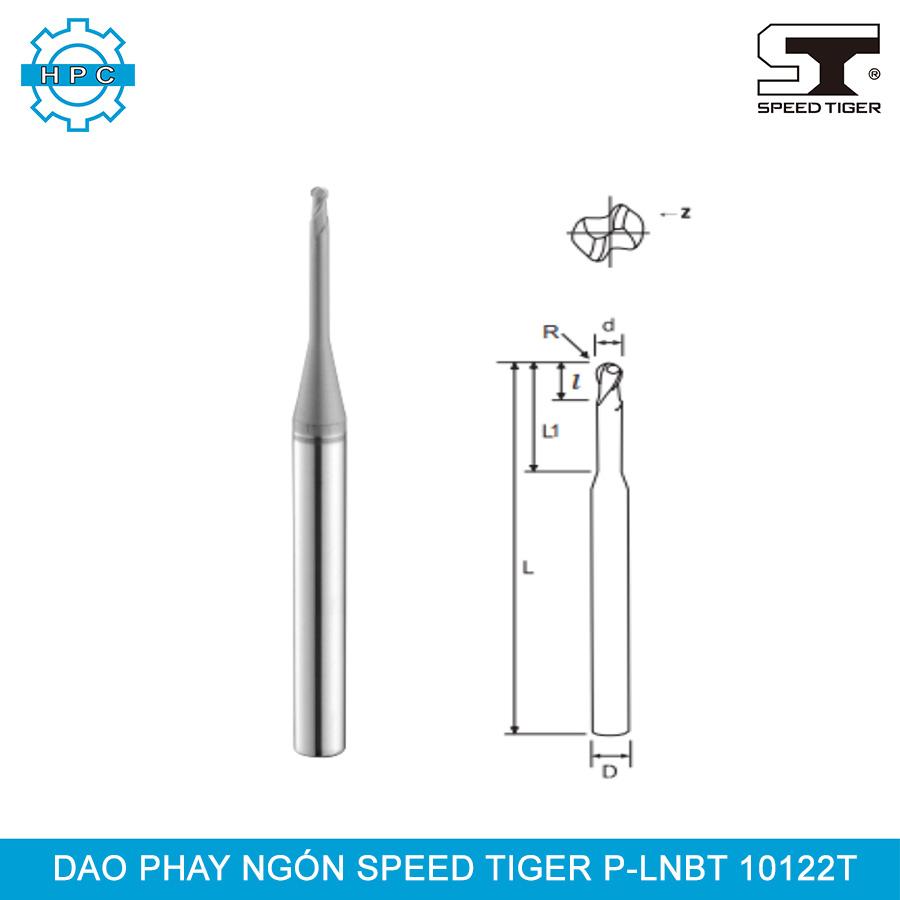 Dao phay cầu cổ dài Speed Tiger P-LNBT 10122T