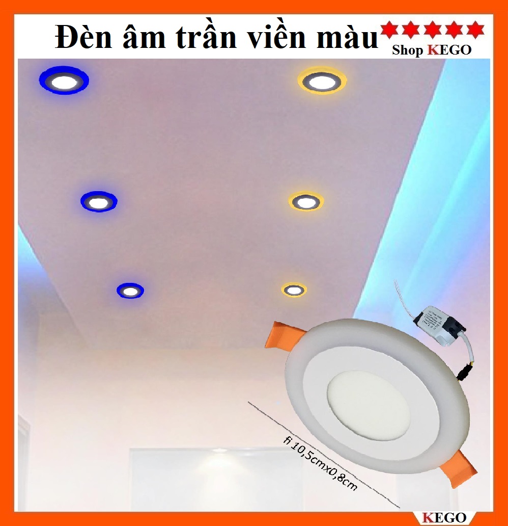 Đèn Led âm trần viền màu 6W(3+3W), 9W(3+6W