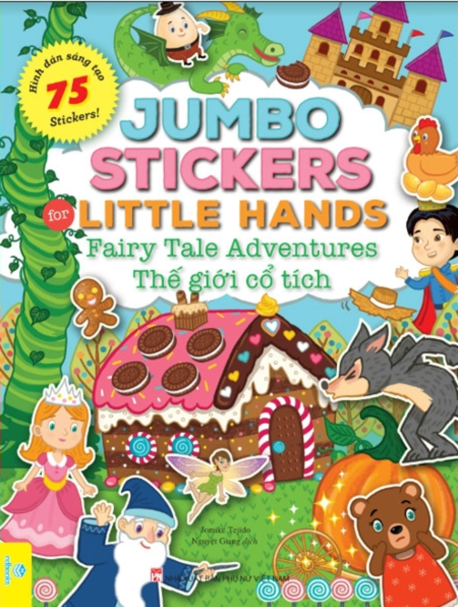 Jumbo Stickers For Little Hands - Thế Giới Cổ Tích - 75 Stickers!