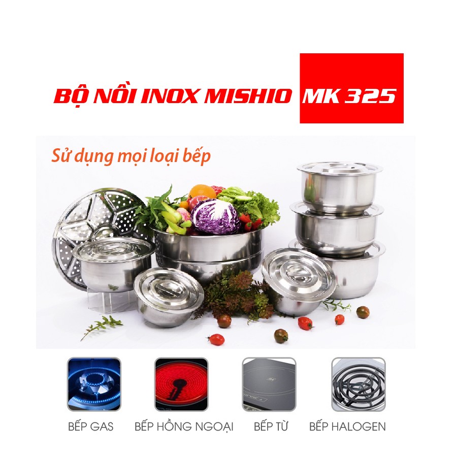 Bộ 07 Nồi Inox Đa Năng Mishio MK 325 (Inox 410) Gồm 7 Nồi + Kèm 01 Xửng Hấp - Sử Dụng Cho Mọi Loại Bếp