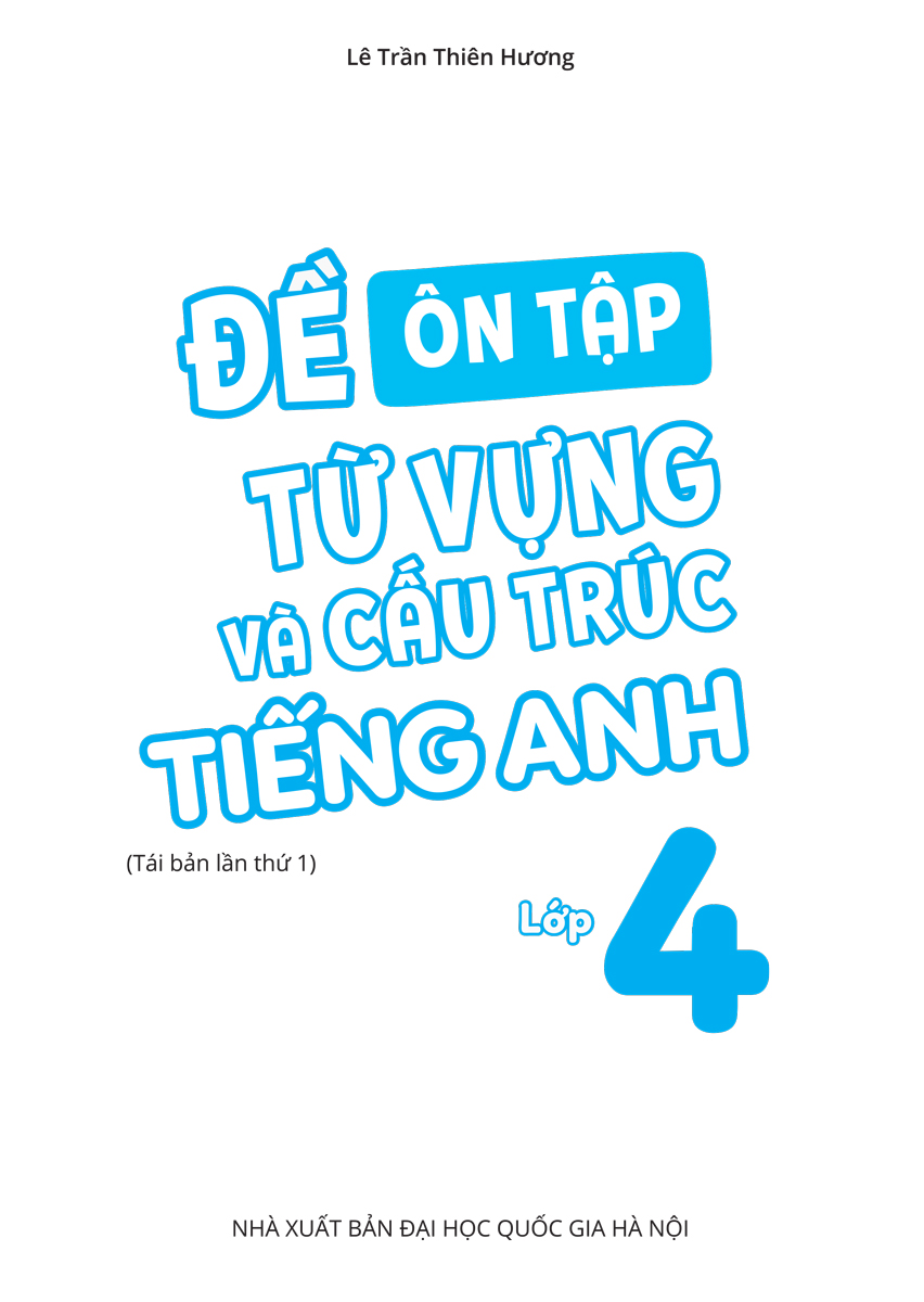 Đề Ôn Tập Từ Vựng Và Cấu Trúc Tiếng Anh Lớp 4 _MEGA