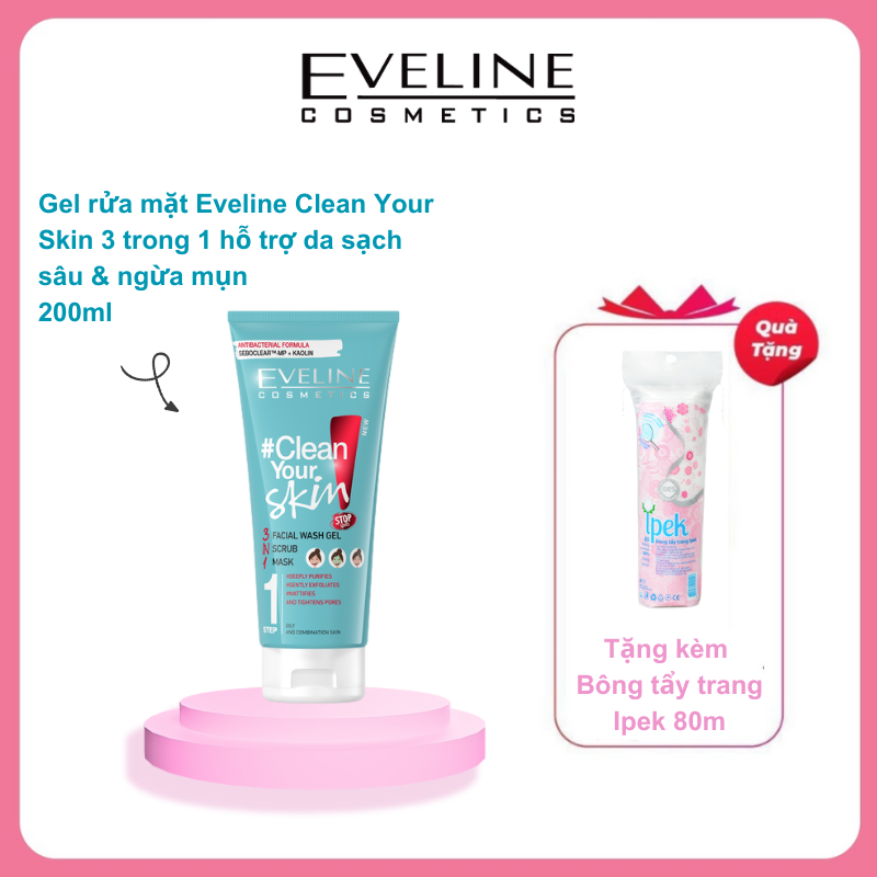 Tặng Túi Bông Ipek 80M Gel Rửa Mặt Sạch Sâu Ngừa Mụn Eveline 3 Trong 1 Clean Your Skin 200Ml Mâu Mơi