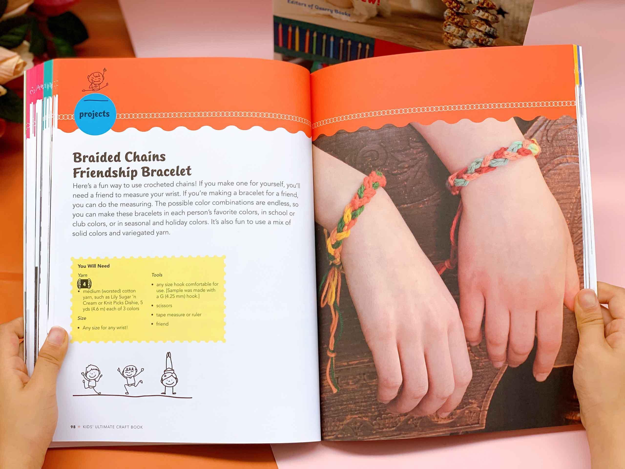 Kids' Ultimate Craft Book : Bead, Crochet, Knot, Braid, Knit, Sew! - Playful Projects That Creative Kids Will Love to Make