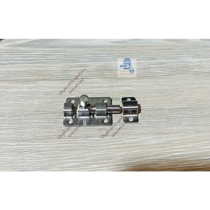 Chốt cửa inox cao cấp 40mm