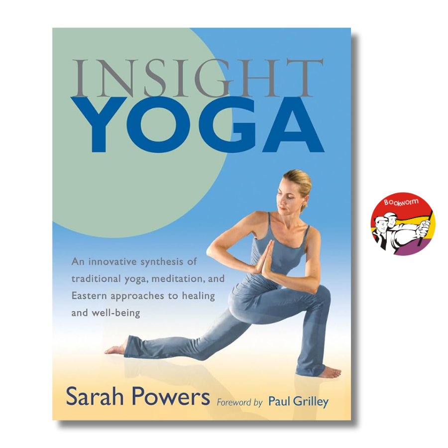 Sách - Insight Yoga by Sarah Powers - An Innovative Synthesis of Traditional Yoga, Meditation