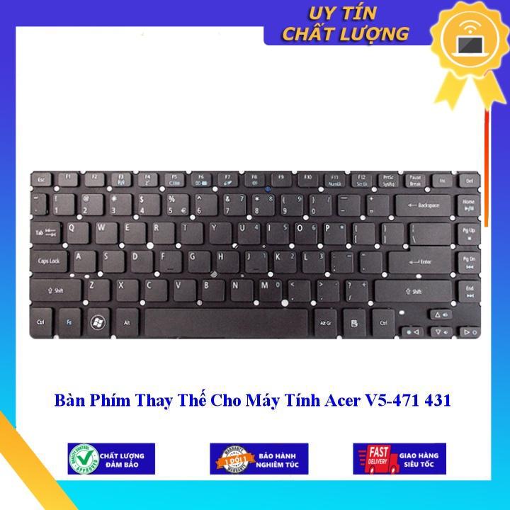 Bàn Phím cho Máy Tính Acer V5-471 431 - Hàng Nhập Khẩu New Seal