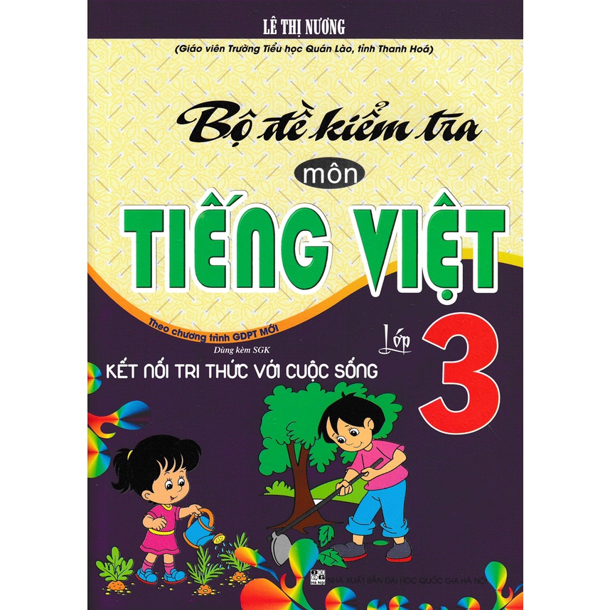 Sách - Combo Bộ Đề Kiểm Tra Môn Tiếng Việt + Toán Lớp 3 (Dùng Kèm SGK Kết Nối - Bộ 2 Cuốn)