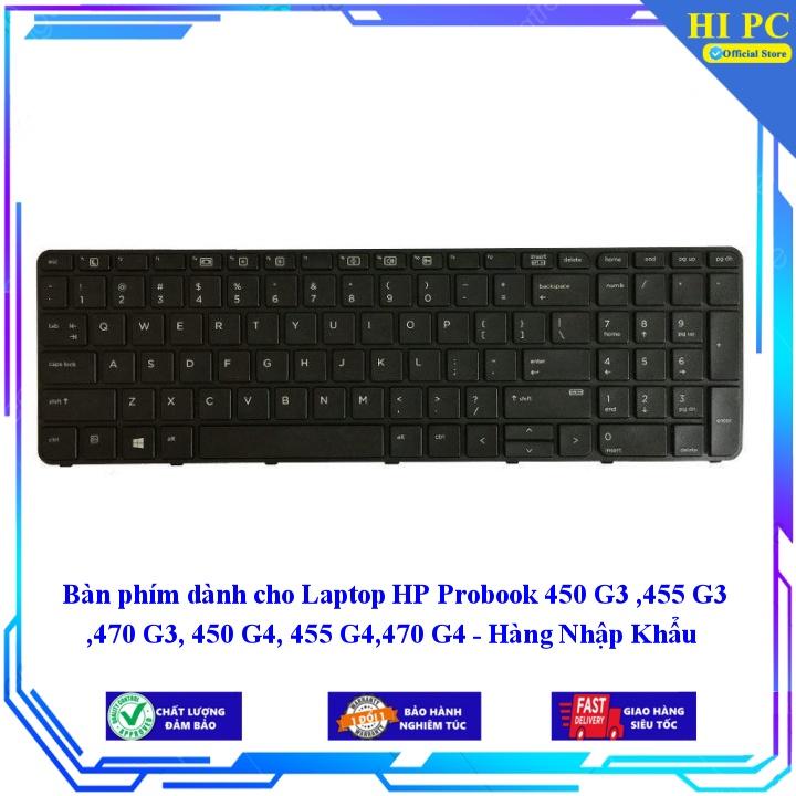 Bàn phím dành cho Laptop HP Probook 450 G3 455 G3 470 G3 450 G4 455 G4 470 G4 - Phím Zin - Hàng Nhập Khẩu