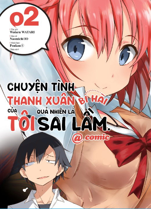 Chuyện Tình Thanh Xuân Bi Hài Của Tôi Quả Nhiên Là Sai Lầm @Comic - Tập 2 -Tặng Kèm Postcard