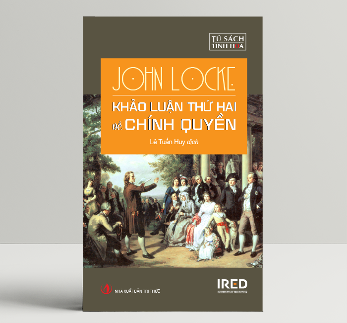 Sách IRED Books - Khảo luận thứ hai về chính quyền (Two Treatises of Government) - John Locke