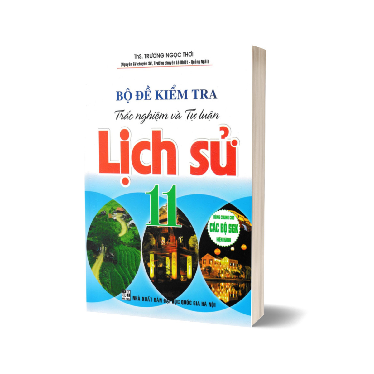 BỘ ĐỀ KIỂM TRA TRẮC NGHIỆM VÀ TỰ LUẬN LỊCH SỬ 11