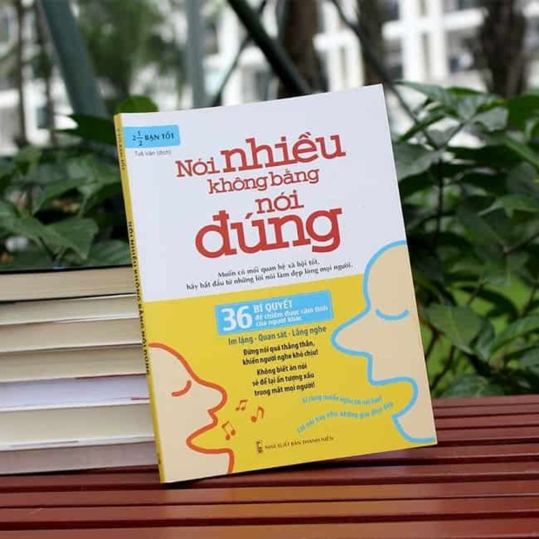 Combo Sách: Nói Nhiều Không Bằng Nói Đúng_TB + Khéo Ăn Nói Sẽ Có Được Thiên Hạ_TB + Nói Thế Nào Để Được Chào Đón (MinhLongbooks)