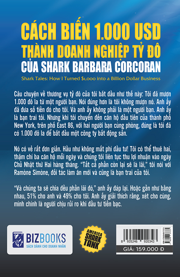 America Shark Tank: Cách Biến 1.000 USD Thành Doanh Nghiệp Tỷ Đô Của Shark Barbara Corcoran (Tặng E-Book 10 Cuốn Sách Hay Nhất Về Kinh Tế, Lịch Sử Và Đời Sống)