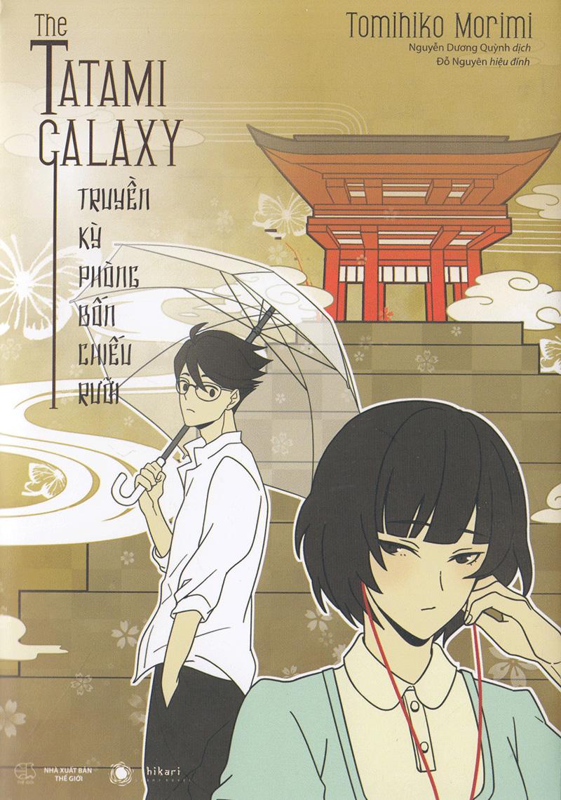 Sách The Tatami Galaxy - Truyền Kỳ Phòng Bốn Chiếu Rưỡi