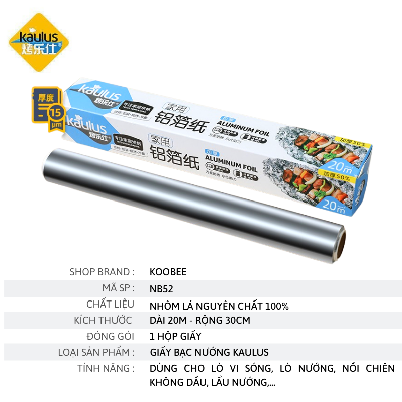 Cuộn giấy bạc nướng nhôm 20 mét KAULUS bọc thực phẩm dùng cho nồi chiên không dầu, lò nướng
