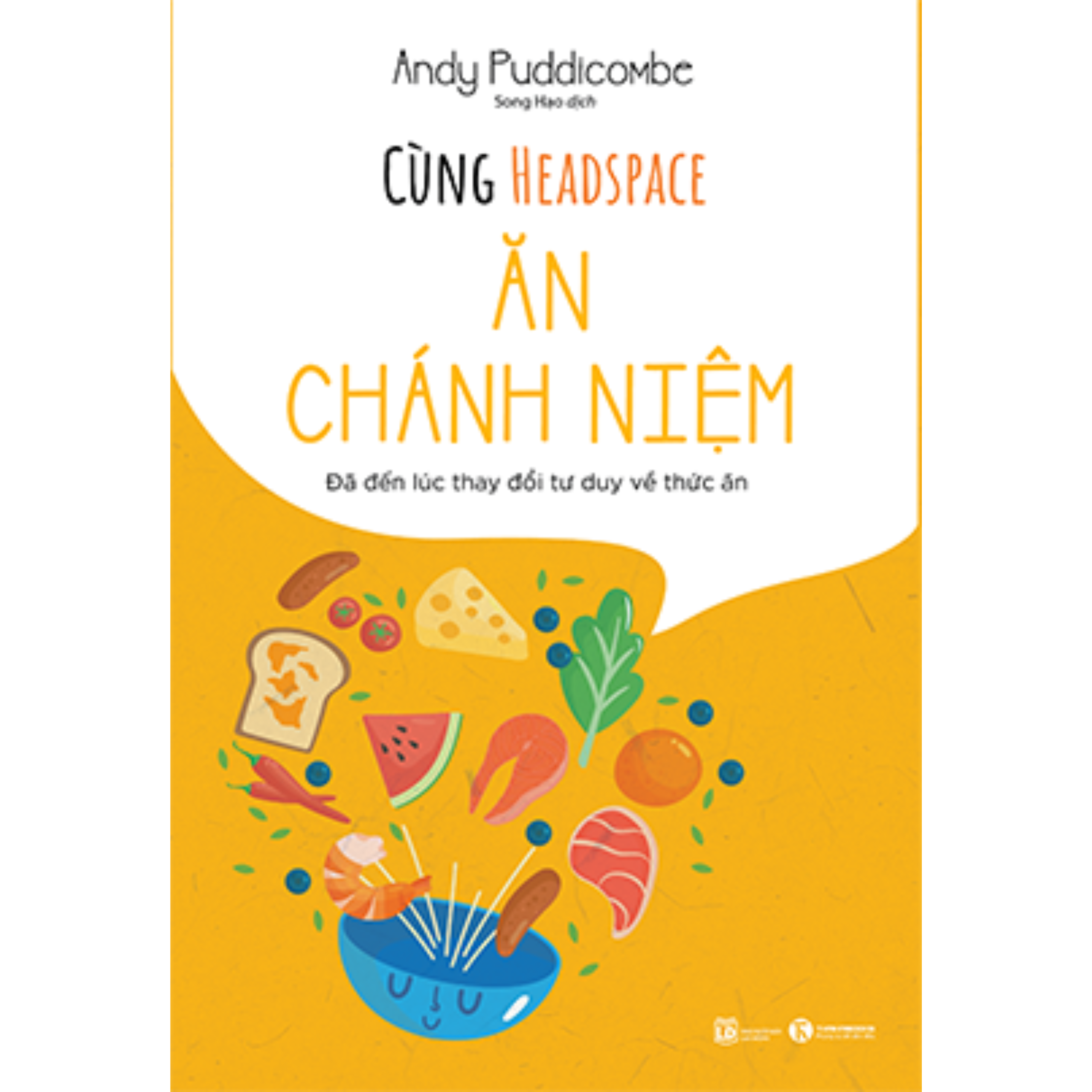 Combo 3Q Cùng Headspace: Thiền Và Chánh Niệm + Ăn Chánh Niệm + Mang Thai Chánh Niệm