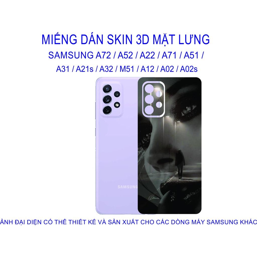 Miếng Dán Skin 3D mặt lưng dành cho SAMSUNG A72 / A52 / A22 / A71 / A51 / A31 / A21s / A32 / M51 / A12 chống trầy xước...