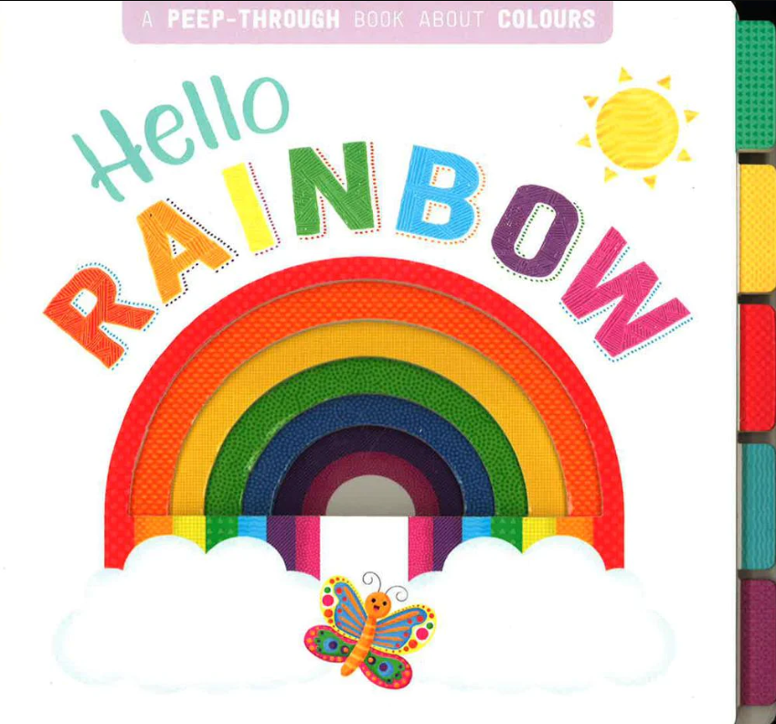 Hello Rainbow (First Concepts Peep Through)