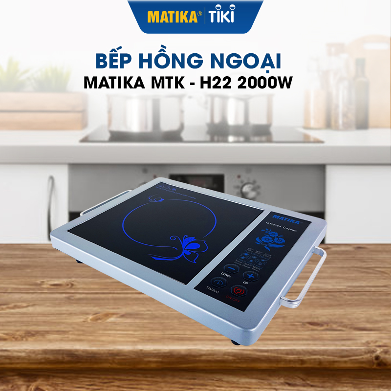 Bếp hồng ngoại MATIKA công suất 2000W MTK-H22 - Hàng chính hãng