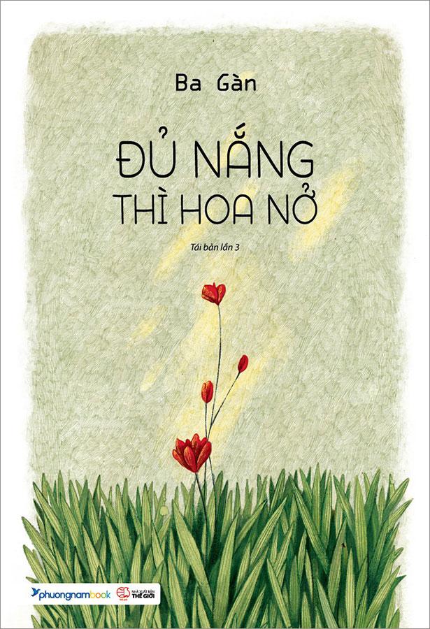 Sách Đủ Nắng Thì Hoa Nở