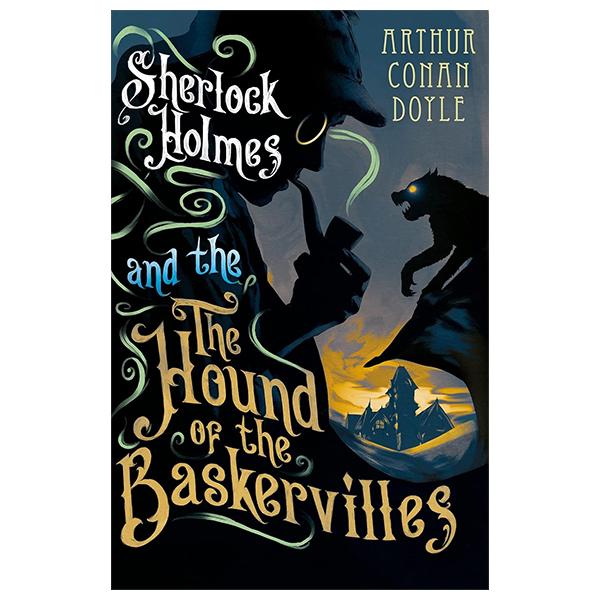 Sách ngoại văn: Sherlock Holmes And The Hound Of The Baskervilles