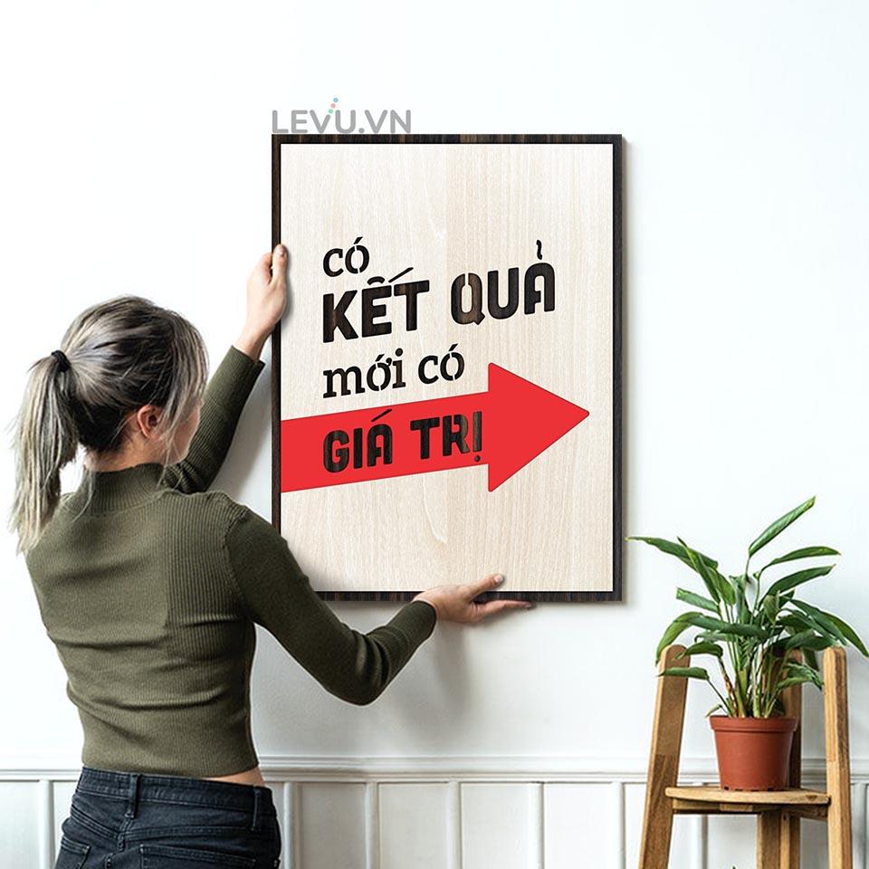 Tranh động lực văn phòng LEVU LV123 "Có kết quả mới có giá trị"