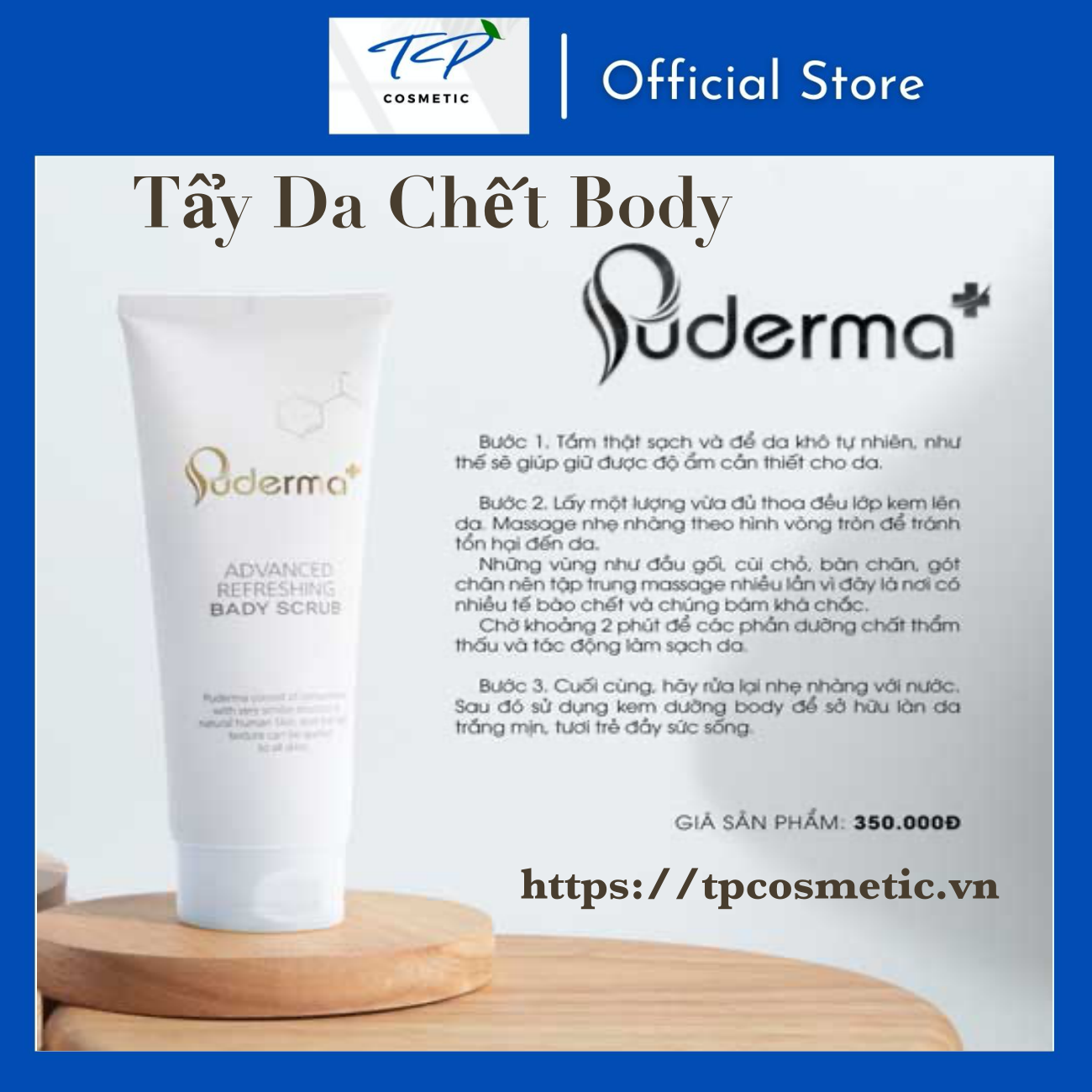 [Freeship Xtra] Tẩy Da Chết Toàn Thân Puderma Advanced Refreshing Bady Scrub: cấp ẩm, làm sạch sâu, mịn da,ngăn ngừa mụn