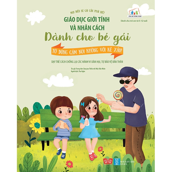 Sách Giáo Dục Giới Tính Và Nhân Cách Dành Cho Bé Gái - Tớ Dũng Cảm Nói Không Với Kẻ Xấu!