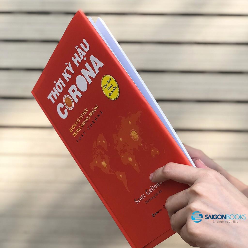 Thời kỳ hậu Corona: Luôn có cơ hội trong khủng hoảng  - Tác giả Scott Galloway - Bản Quyền