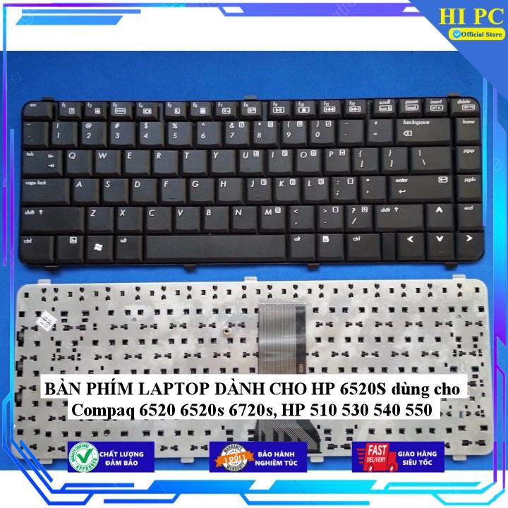 BÀN PHÍM LAPTOP DÀNH CHO HP 6520S dùng cho Compaq 6520 6520s 6720s HP 510 530 540 550 - Hàng Nhập Khẩu