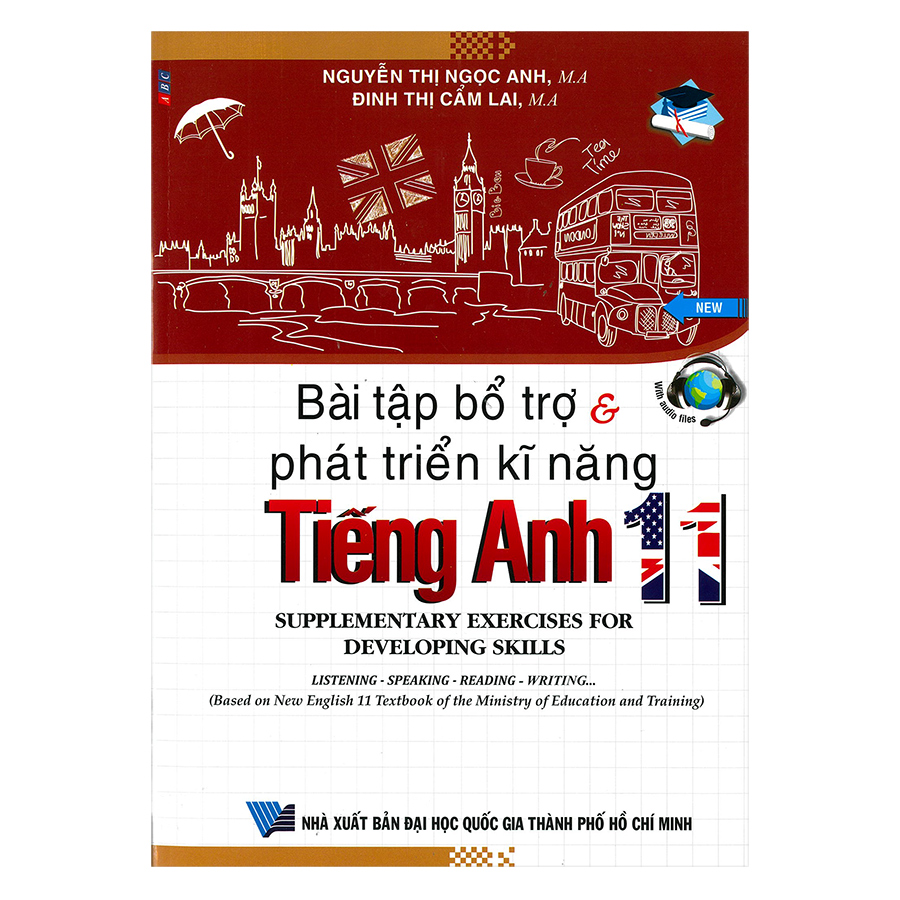 Bài Tập Bổ Trợ Và Phát Triển Kĩ Năng Tiếng Anh Lớp 11