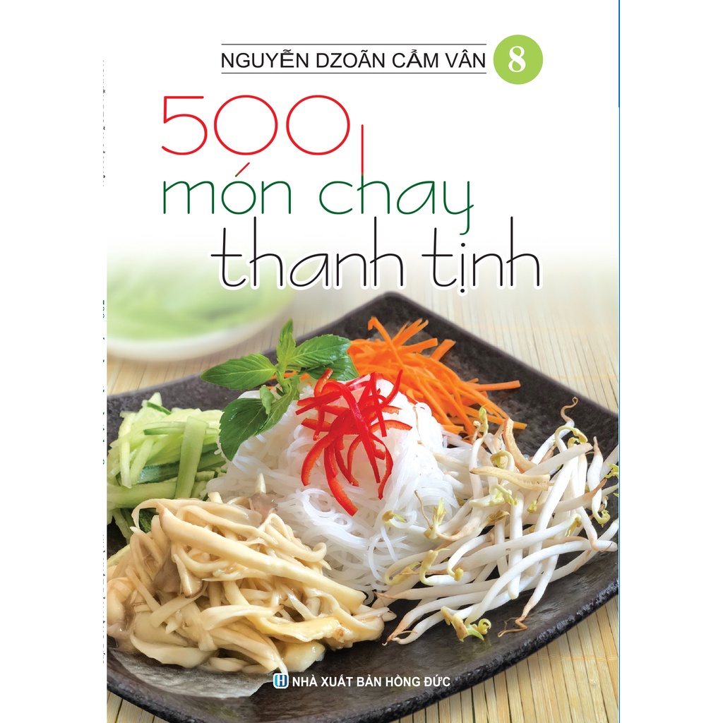 Sách - Combo Bộ 500 Món Chay Thanh Tịnh - Từ Tập 1 Đến Tập 10 (Bộ 10 Cuốn)