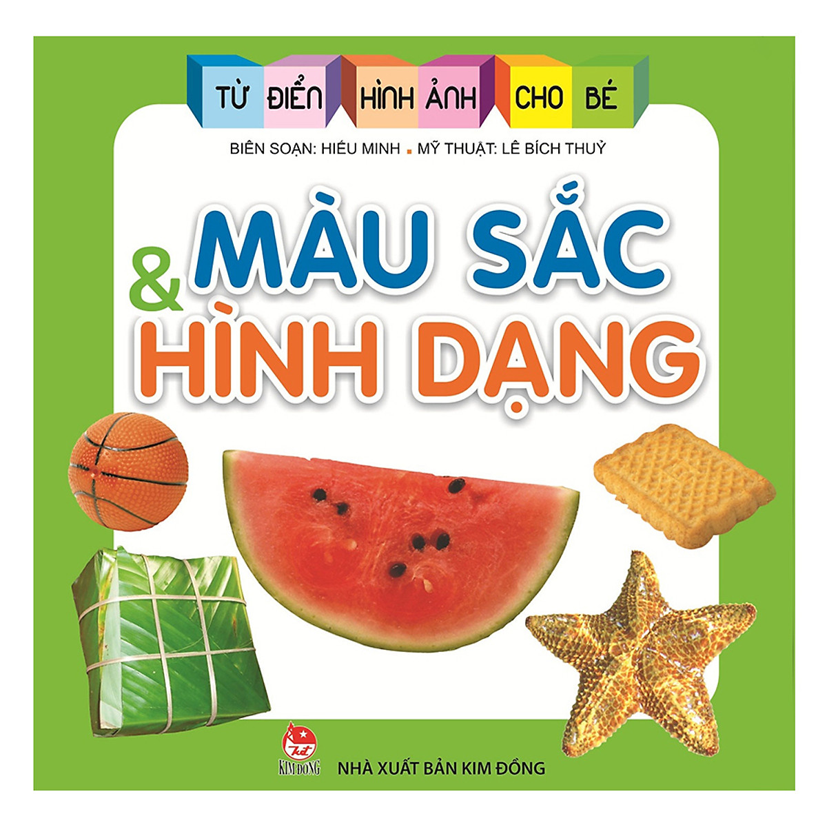 Combo Bộ 10 Cuốn Từ Điển Hình Ảnh Cho Bé: Phương Tiện + Trái Cây + Số Đếm + Màu Sắc Và Hình Dạng + Hoa + Đồ Chơi + Chữ Cái + Động Vật + Đồ Dùng + Rau Củ