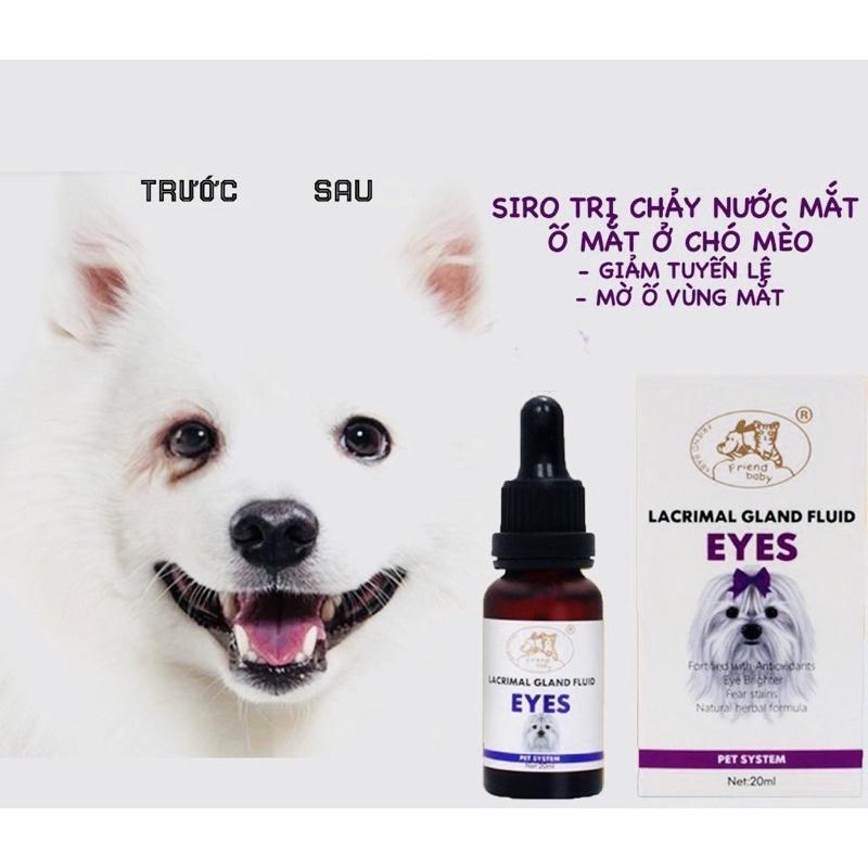 Siro uống hỗ trợ vết ố mắt, viêm tuyến lệ, chống chảy nước mắt chó mèo Lacrimal Gland Fluid Eyes 20ml