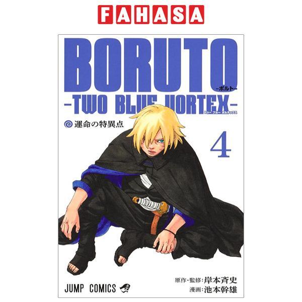 Sách ngoại văn: ORUTO―ボルト― 4 ―TWO BLUE VORTEX― - Boruto - Two Blue Voltex 4