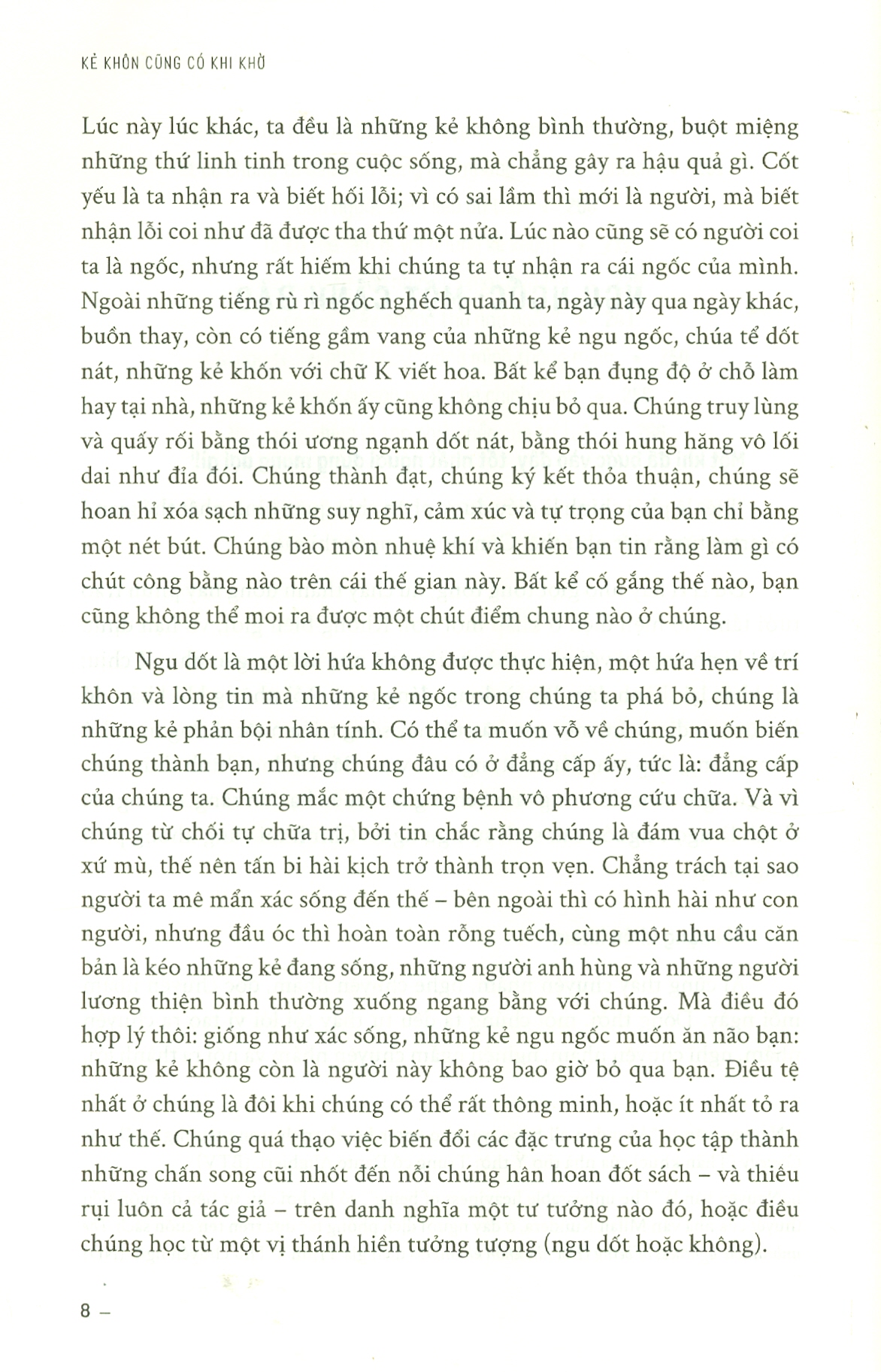 KẺ KHÔN CŨNG CÓ KHI KHỜ - Tâm Lý Học Về Sự Ngu Ngốc Của Con Người
